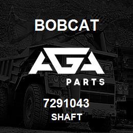 7291043 Bobcat SHAFT | AGA Parts