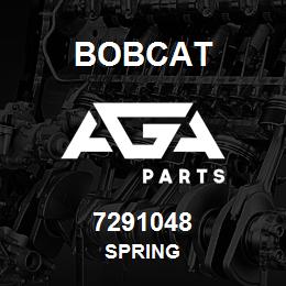 7291048 Bobcat SPRING | AGA Parts