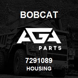 7291089 Bobcat HOUSING | AGA Parts