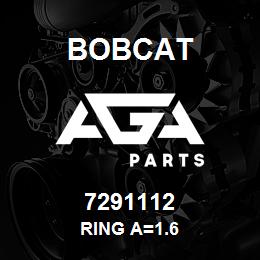 7291112 Bobcat RING A=1.6 | AGA Parts