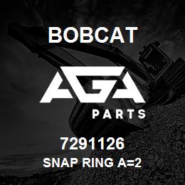 7291126 Bobcat SNAP RING A=2 | AGA Parts