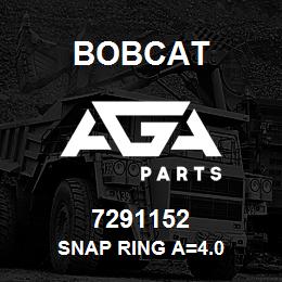 7291152 Bobcat SNAP RING A=4.0 | AGA Parts