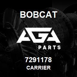 7291178 Bobcat CARRIER | AGA Parts