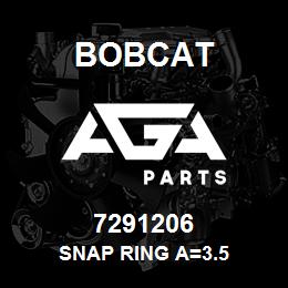 7291206 Bobcat SNAP RING A=3.5 | AGA Parts