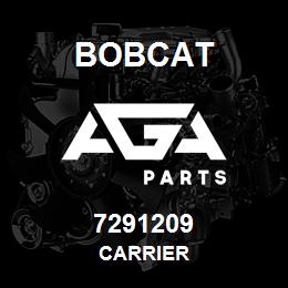 7291209 Bobcat CARRIER | AGA Parts