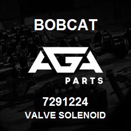 7291224 Bobcat VALVE SOLENOID | AGA Parts