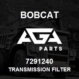 7291240 Bobcat TRANSMISSION FILTER | AGA Parts