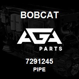 7291245 Bobcat PIPE | AGA Parts