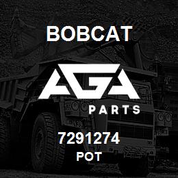 7291274 Bobcat POT | AGA Parts