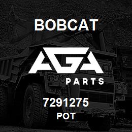 7291275 Bobcat POT | AGA Parts