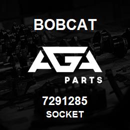 7291285 Bobcat SOCKET | AGA Parts