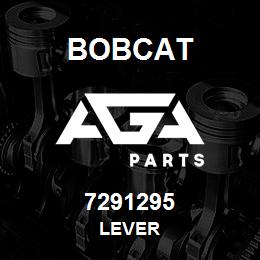 7291295 Bobcat LEVER | AGA Parts