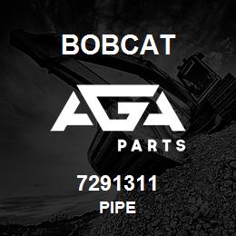 7291311 Bobcat PIPE | AGA Parts