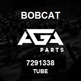 7291338 Bobcat TUBE | AGA Parts