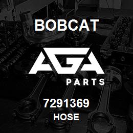 7291369 Bobcat HOSE | AGA Parts