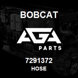 7291372 Bobcat HOSE | AGA Parts