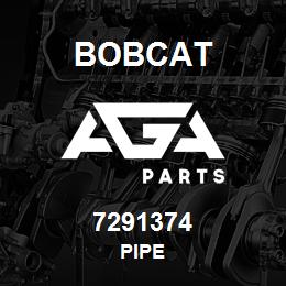 7291374 Bobcat PIPE | AGA Parts