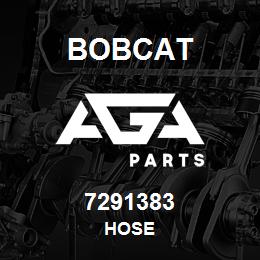 7291383 Bobcat HOSE | AGA Parts