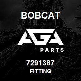 7291387 Bobcat FITTING | AGA Parts