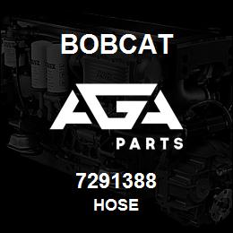 7291388 Bobcat HOSE | AGA Parts