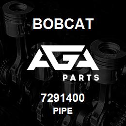 7291400 Bobcat PIPE | AGA Parts