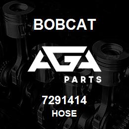 7291414 Bobcat HOSE | AGA Parts