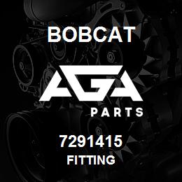 7291415 Bobcat FITTING | AGA Parts