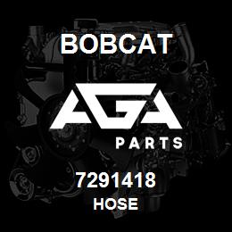 7291418 Bobcat HOSE | AGA Parts