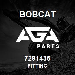 7291436 Bobcat FITTING | AGA Parts