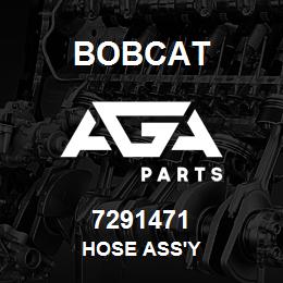 7291471 Bobcat HOSE ASS'Y | AGA Parts