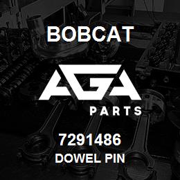 7291486 Bobcat DOWEL PIN | AGA Parts