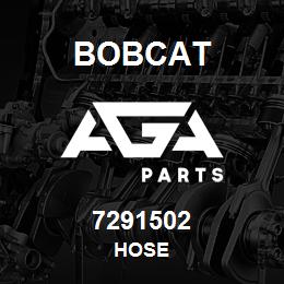 7291502 Bobcat HOSE | AGA Parts