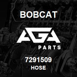 7291509 Bobcat HOSE | AGA Parts