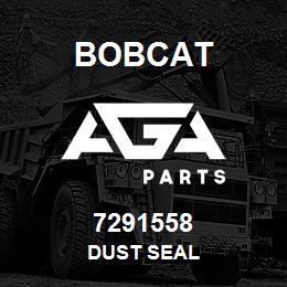 7291558 Bobcat DUST SEAL | AGA Parts