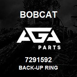 7291592 Bobcat BACK-UP RING | AGA Parts