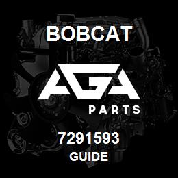 7291593 Bobcat GUIDE | AGA Parts