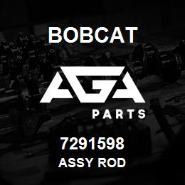 7291598 Bobcat ASSY ROD | AGA Parts