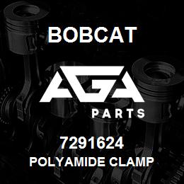 7291624 Bobcat POLYAMIDE CLAMP | AGA Parts