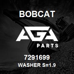 7291699 Bobcat WASHER S=1.9 | AGA Parts