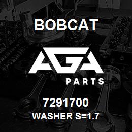 7291700 Bobcat WASHER S=1.7 | AGA Parts