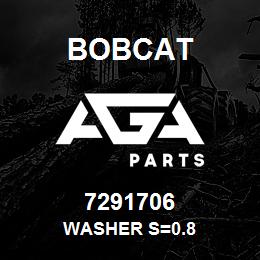 7291706 Bobcat WASHER S=0.8 | AGA Parts