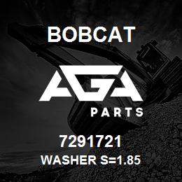 7291721 Bobcat WASHER S=1.85 | AGA Parts