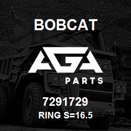 7291729 Bobcat RING S=16.5 | AGA Parts