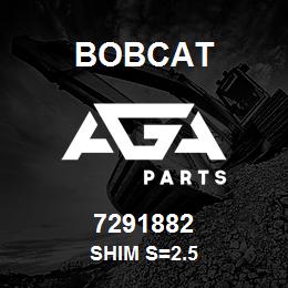 7291882 Bobcat SHIM S=2.5 | AGA Parts