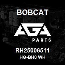 RH25006511 Bobcat HG-BH8 WH | AGA Parts