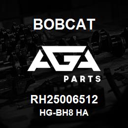 RH25006512 Bobcat HG-BH8 HA | AGA Parts