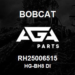 RH25006515 Bobcat HG-BH8 DI | AGA Parts