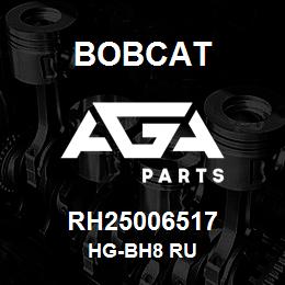 RH25006517 Bobcat HG-BH8 RU | AGA Parts