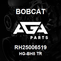 RH25006519 Bobcat HG-BH8 TR | AGA Parts