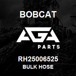 RH25006525 Bobcat BULK HOSE | AGA Parts